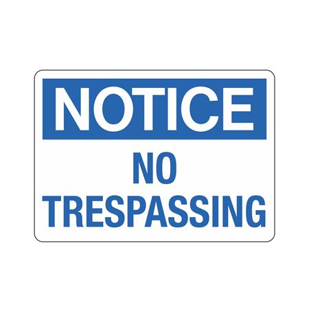 Notice No Trespassing 10"x14" Sign